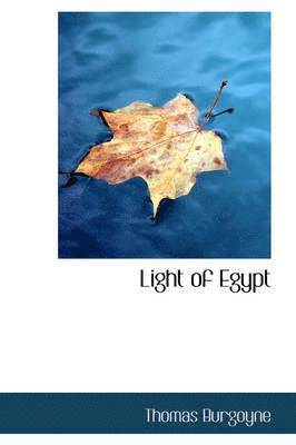 Light of Egypt 1