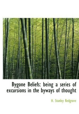 bokomslag Bygone Beliefs