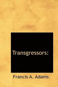 bokomslag Transgressors