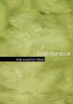 Leah Mordecai (Large Print Edition)