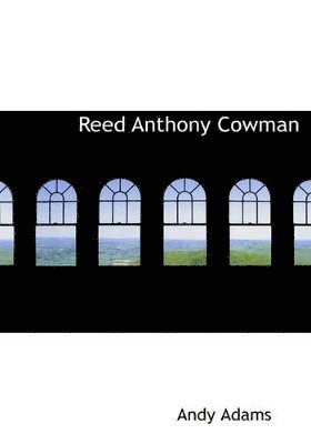 Reed Anthony Cowman 1