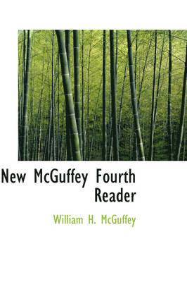 New McGuffey Fourth Reader 1