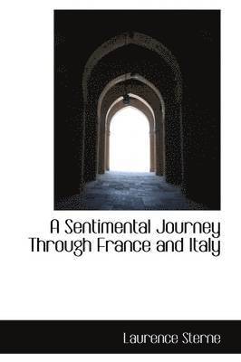 A Sentimental Journey Through France and Italy 1