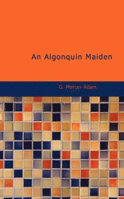 An Algonquin Maiden 1