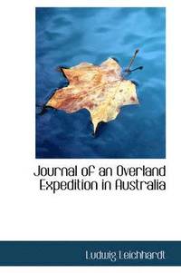 bokomslag Journal of an Overland Expedition in Australia