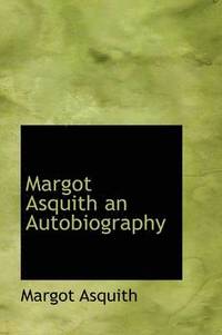 bokomslag Margot Asquith an Autobiography