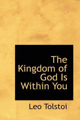 The Kingdom of God Is Within You 1