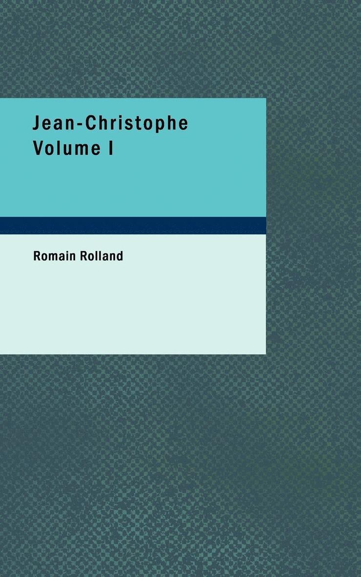 Jean-Christophe Volume I 1