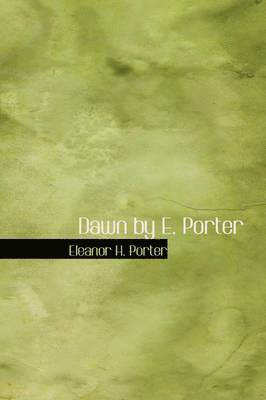 Dawn by E. Porter 1