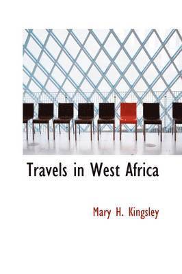 Travels in West Africa 1