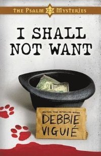 bokomslag I Shall Not Want: The Psalm 23 Mysteries #2