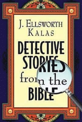 Detective Stories from the Bible 1