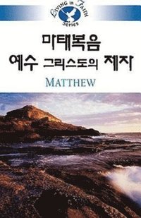 bokomslag Living in Faith - Matthew Korean
