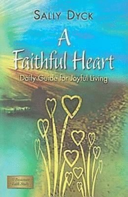 A Faithful Heart 1