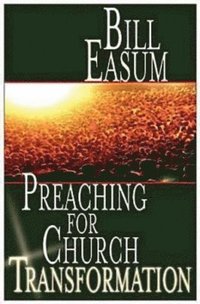 bokomslag Preaching for Church Transformation