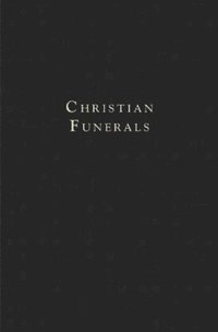 bokomslag Christian Funerals