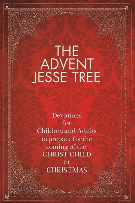 The Advent Jesse Tree 1