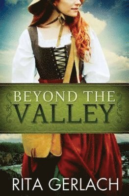 Rita Gerlach - Beyond the Valley, Häftad