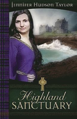 Jennifer Hudson Taylor - Highland Sanctuary, Häftad