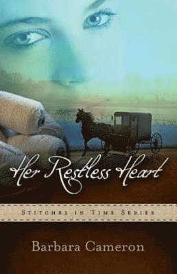 Her Restless Heart: Stitches in Time - Book 1