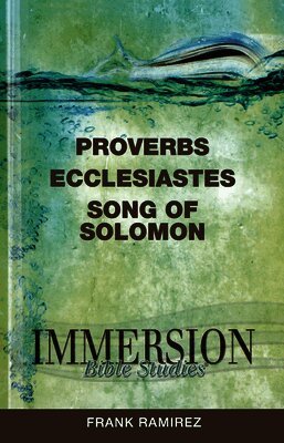 Frank Ramirez, Stan Purdum - Proverbs, Ecclesiastes, Song of Solomon, Häftad