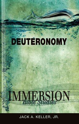 Jack A. Keller, Jack A. Keller, Stan Purdum - Immersion Bible Studies: Deuteronomy, Häftad