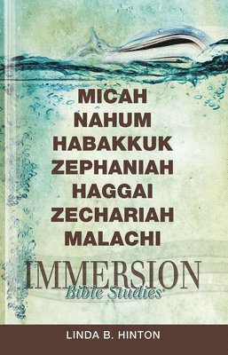 bokomslag Immersion Bible Studies: Micah, Nahum, Habakkuk, Zephaniah,