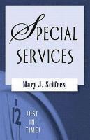Just in Time!: Special Services 1
