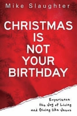 Christmas is Not Your Birthday 1