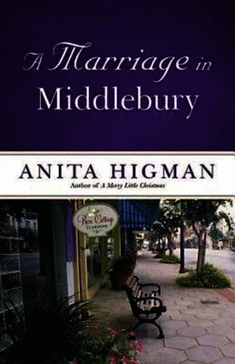 Anita Higman - Marriage in Middlebury, Häftad