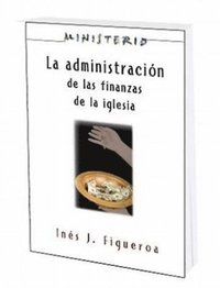 bokomslag La Administracion De Las Finanzas De La Iglesia