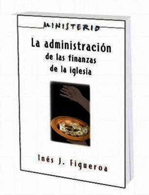 Ines J. Figueroa, Varies, Assoc for Hispanic Theological Education - Administracion De Las Finanzas De La Iglesia, Häftad