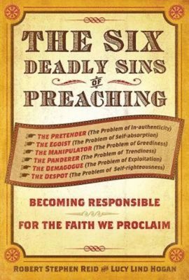 Six Deadly Sins of Preaching