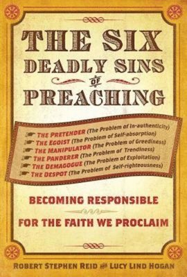 The Six Deadly Sins of Preaching 1