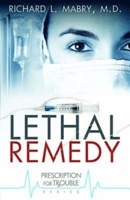 Lethal Remedy 1