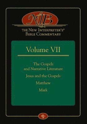 The New Interpreter's(r) Bible Commentary Volume VII 1