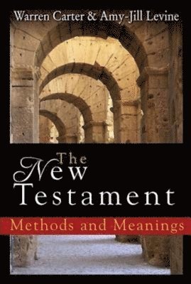 Warren Carter, Amy-Ji Levine, Amy-Jill Levine - New Testament, Häftad