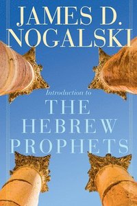 bokomslag Introduction to the Hebrew Prophets