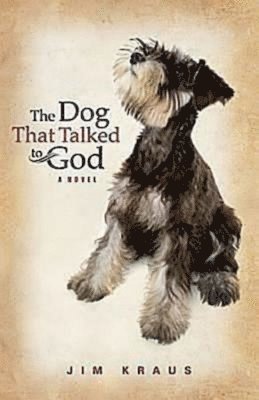 Dog That Talked to God