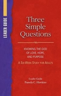 bokomslag Three Simple Questions Adult Leader Guide