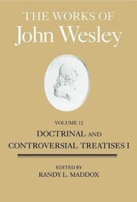 Doctinal and Controversial Treatises: Volume 12 1