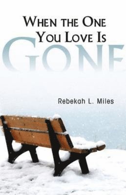 When the One You Love is Gone 1