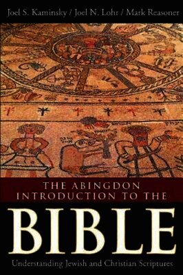 Joel N. Lohr, Joel S. Kaminsky, Mark Reasoner - Abingdon Introduction to the Bible, Häftad