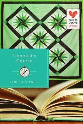 Lynette Sowell, Lynette Sowell - Tempest's Course, Häftad