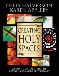 bokomslag Creating Holy Spaces