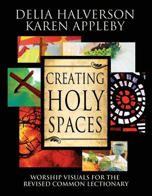 bokomslag Creating Holy Spaces