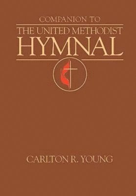 bokomslag Companion To The United Methodist Hymnal