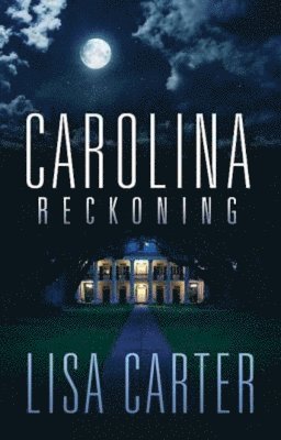 Carolina Reckoning 1