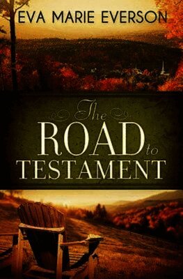 Eva Marie Everson - Road to Testament, Häftad