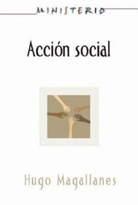 bokomslag Accion Social: El Pueblo Cristiano Testifica del Amor de Dio